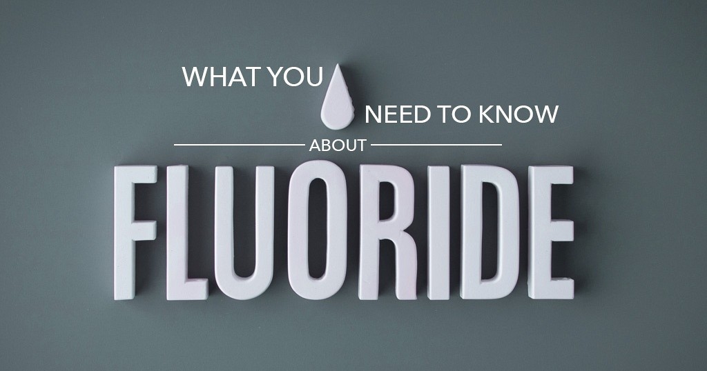 1 - What_You_Need_To_Know_About_Fluoride